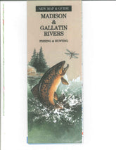Madison & Gallatin Rivers Fishing & Hunting Map Guide